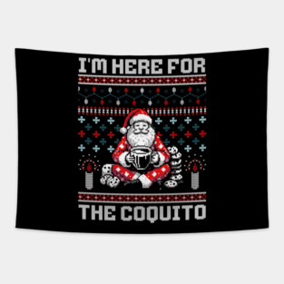 I Am Here For The Coquito Ugly Christmas Sweater Style PR Tapestry