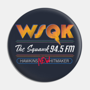 WSQK The Squawk Radio Shirt | Hawkins Underground Resistance Tee Pin