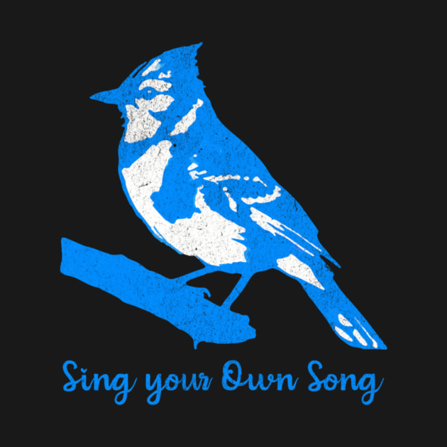 Blue Jay “Sing Your Own Song” – Inspirational Bird Art in Bright Blue Silhouette Style by DonWillisJrArt