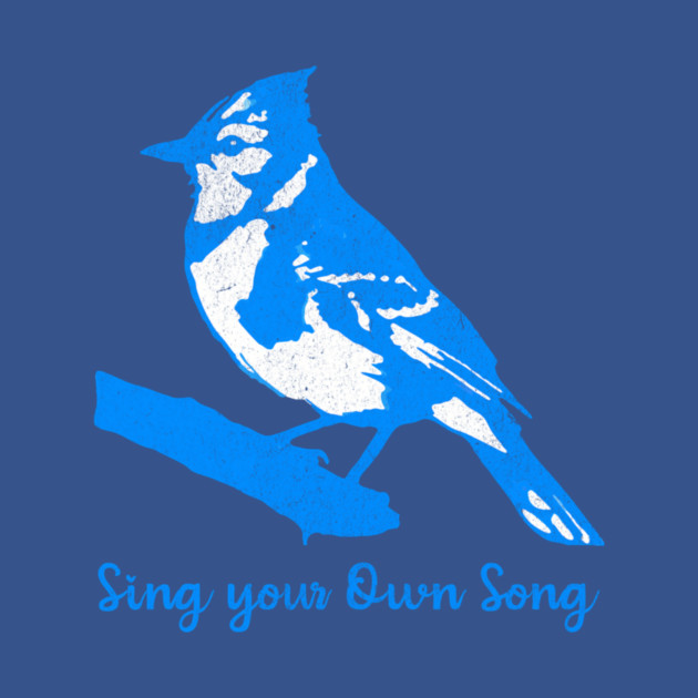 Blue Jay “Sing Your Own Song” – Inspirational Bird Art in Bright Blue Silhouette Style by DonWillisJrArt