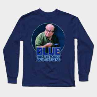 Frank Reynolds Blue has the most Anti-Oxygens Long Sleeve T-Shirt