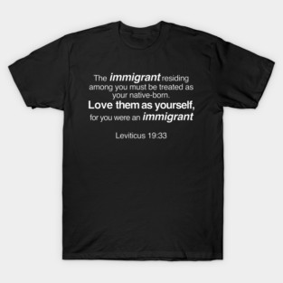 Leviticus 19:33 T-Shirt
