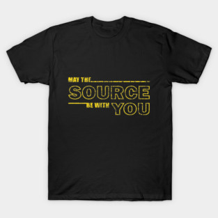 May the Source Be With You - Programmer Sci Fi Parody T-Shirt