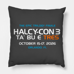 Halcy-Con 3: Ta' Bu E Tres! Pillow