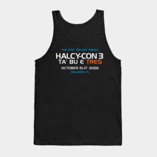 Halcy-Con 3: Ta' Bu E Tres! Tank Top