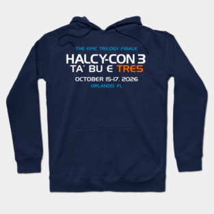 Halcy-Con 3: Ta' Bu E Tres! Hoodie