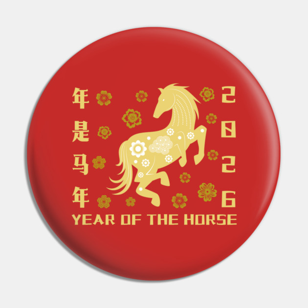 2026 Year of the Horse - Chinese New Year Celebration Pin by Creatifly Graphic Tees