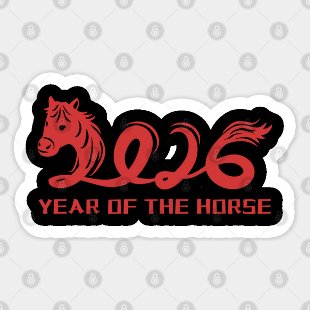 2026 Year of the Horse - Red Lunar New Year Celebration Sticker by Creatifly Graphic Tees