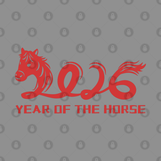 2026 Year of the Horse - Red Lunar New Year Celebration by Creatifly Graphic Tees