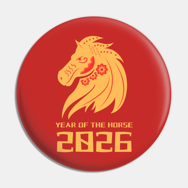 2026 Year of the Horse - Lunar New Year Pin by Creatifly Graphic Tees