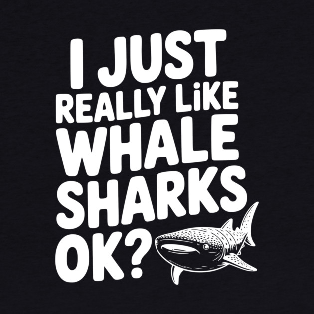 I Just Really Like Whale Sharks Ok? by Frank Ring
