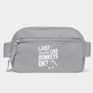 I Just Really Like Donkeys Ok? Bag