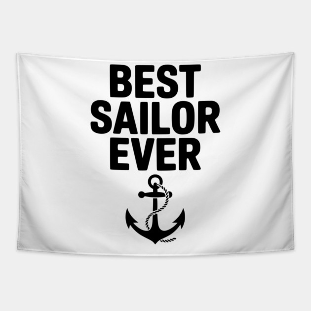 Best Sailor Ever Tapestry by Frank Ring