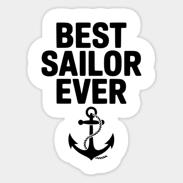 Best Sailor Ever Sticker by Frank Ring