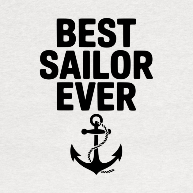 Best Sailor Ever by Frank Ring