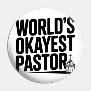 World’s Okayest Pastor Pin