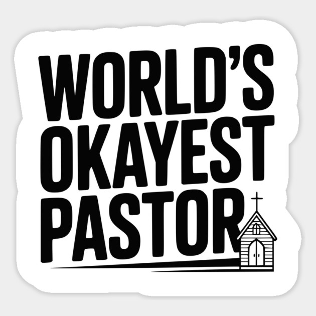 World’s Okayest Pastor Sticker by Frank Ring
