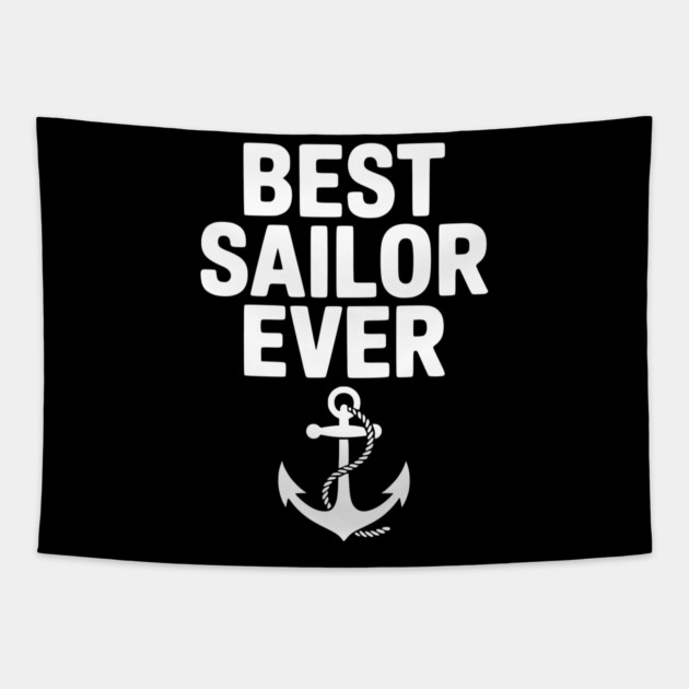 Best Sailor Ever Tapestry by Frank Ring