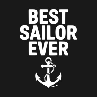 Best Sailor Ever T-Shirt
