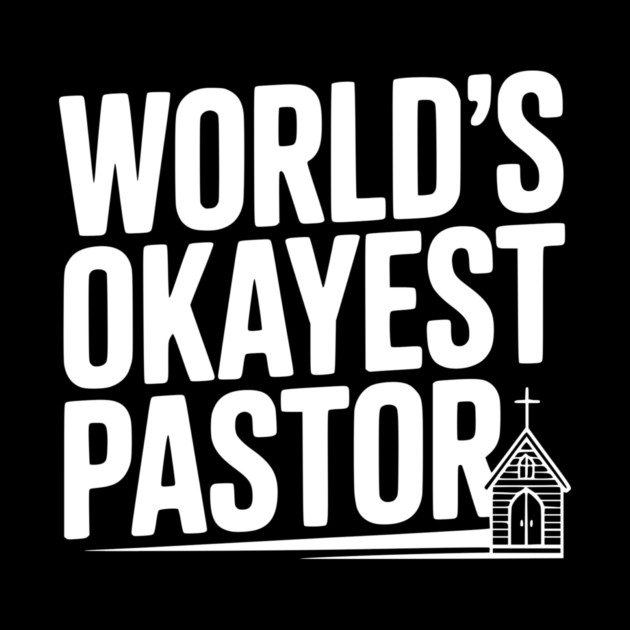 World’s Okayest Pastor by Frank Ring