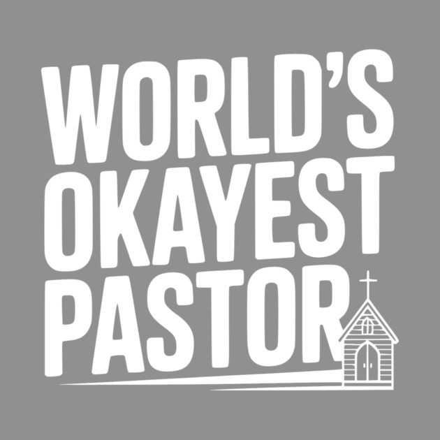 World’s Okayest Pastor by Frank Ring