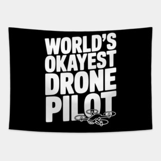 World’s Okayest Drone Pilot Tapestry