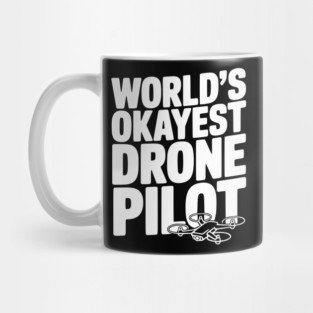 World’s Okayest Drone Pilot Mug