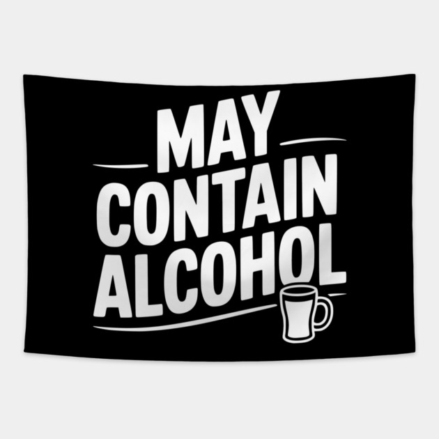 May Contain Alcohol Tapestry by Frank Ring