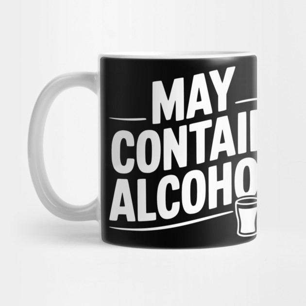 May Contain Alcohol by Frank Ring