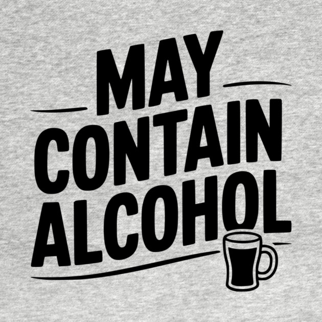 May Contain Alcohol by Frank Ring