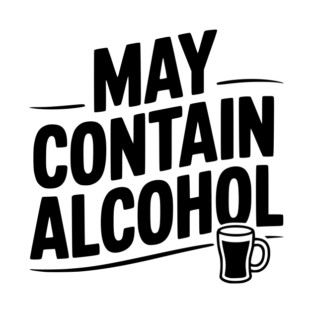 May Contain Alcohol T-Shirt