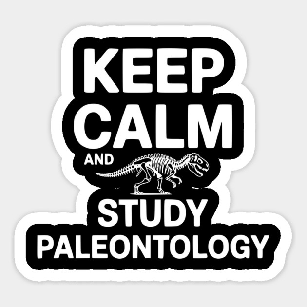 Keep Calm and Study Paleontology Magnet by Frank Ring