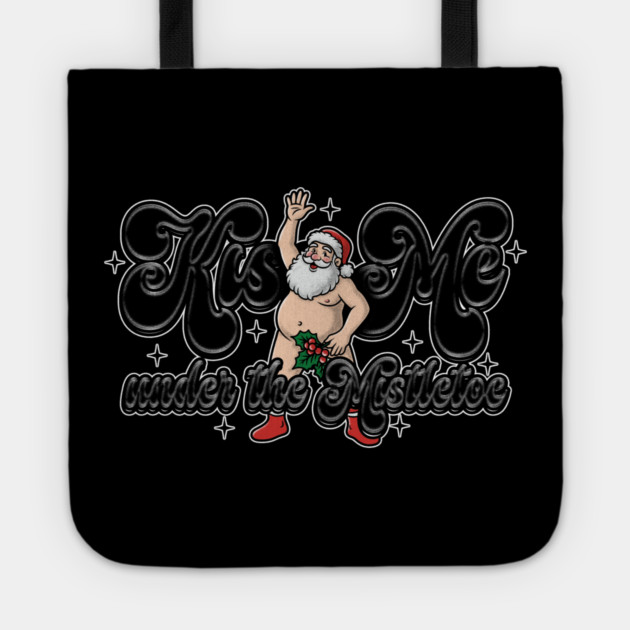 Kiss Santa Tote by Wrongteeshirt