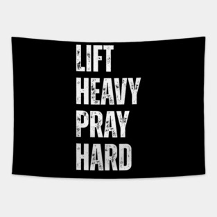 Lift Heavy Pray Hard - Motivational Fitness Quote Tapestry
