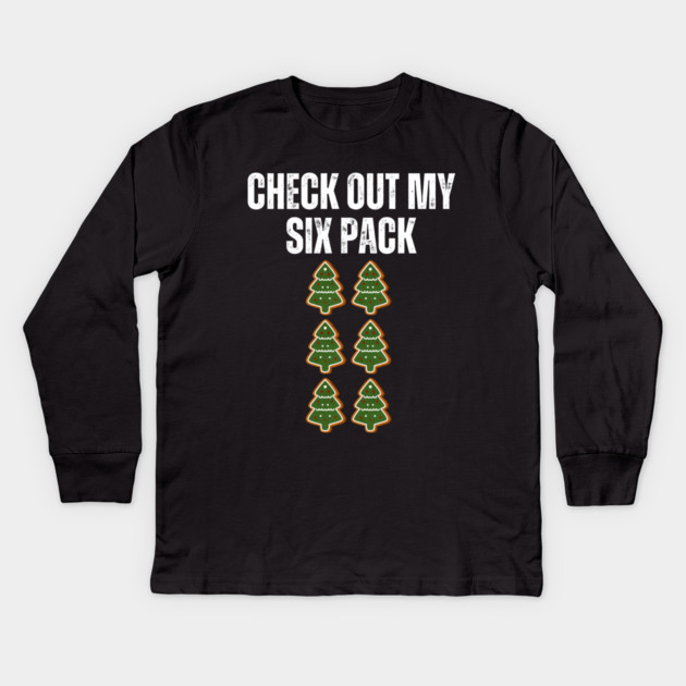 Check Out My Six Pack - Christmas Tree Cookie Humor Kids Long Sleeve T-Shirt by Creatifly Graphic Tees