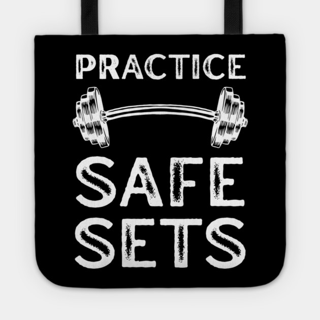 Practice Safe Sets - Gym Motivation Tote by Creatifly Graphic Tees