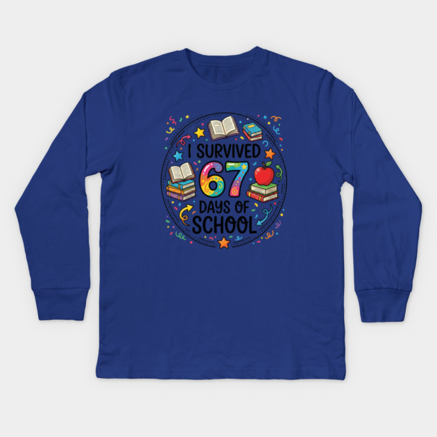 I Survived 67 Days of School - Colorful School Celebration Kids Long Sleeve T-Shirt by Creatifly Graphic Tees