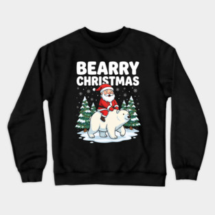Bearry Christmas - Santa Riding a Polar Bear Crewneck Sweatshirt