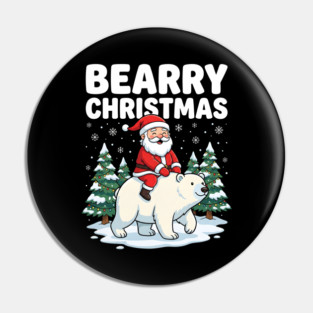Bearry Christmas - Santa Riding a Polar Bear Pin