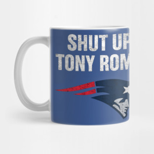 shut up tony romo patriots football Mug