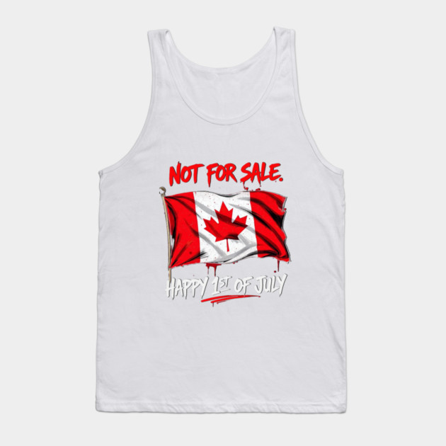 Proud Canadian Not For Sale Streetwear Collection Tank Top by Art2Wear