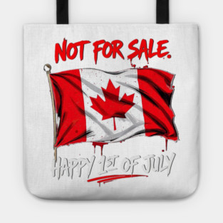 Proud Canadian Not For Sale Streetwear Collection Tote