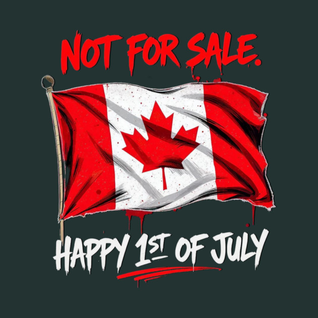 Proud Canadian Not For Sale Streetwear Collection by Art2Wear