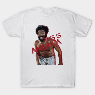 Childish Gambino: This IS America T-Shirt