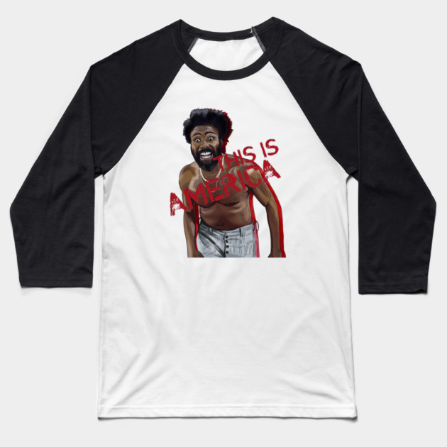 Childish Gambino: This IS America Baseball T-Shirt by 51Deesigns