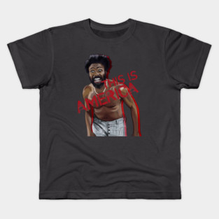 Childish Gambino: This IS America Kids T-Shirt