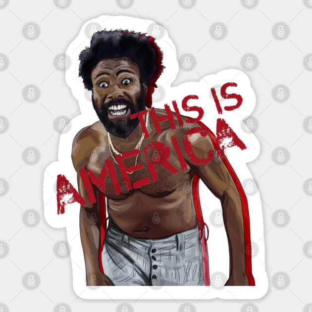 Childish Gambino: This IS America Sticker by 51Deesigns