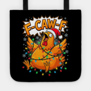 F-Caw-F - Christmas Chicken Wrapped in Lights Tote