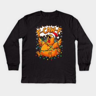 F-Caw-F - Christmas Chicken Wrapped in Lights Kids Long Sleeve T-Shirt
