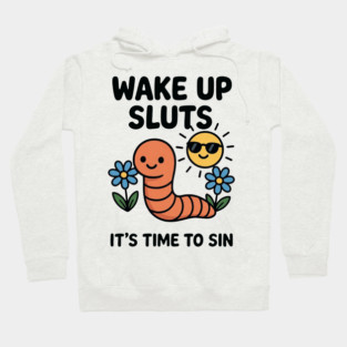 Wake Up, It’s Time to Sin Hoodie